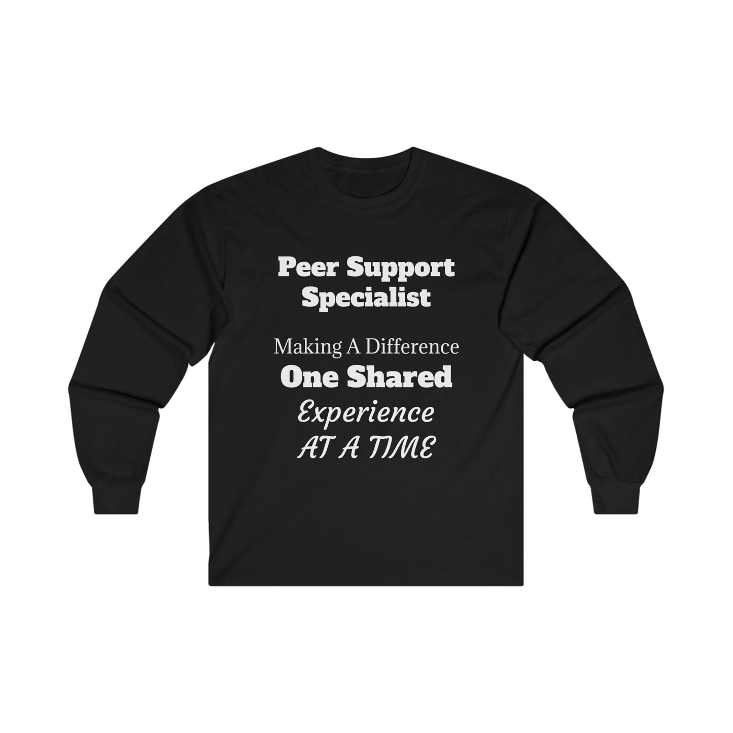 Peer Support Specialist - Unisex Ultra Cotton Long Sleeve Tee