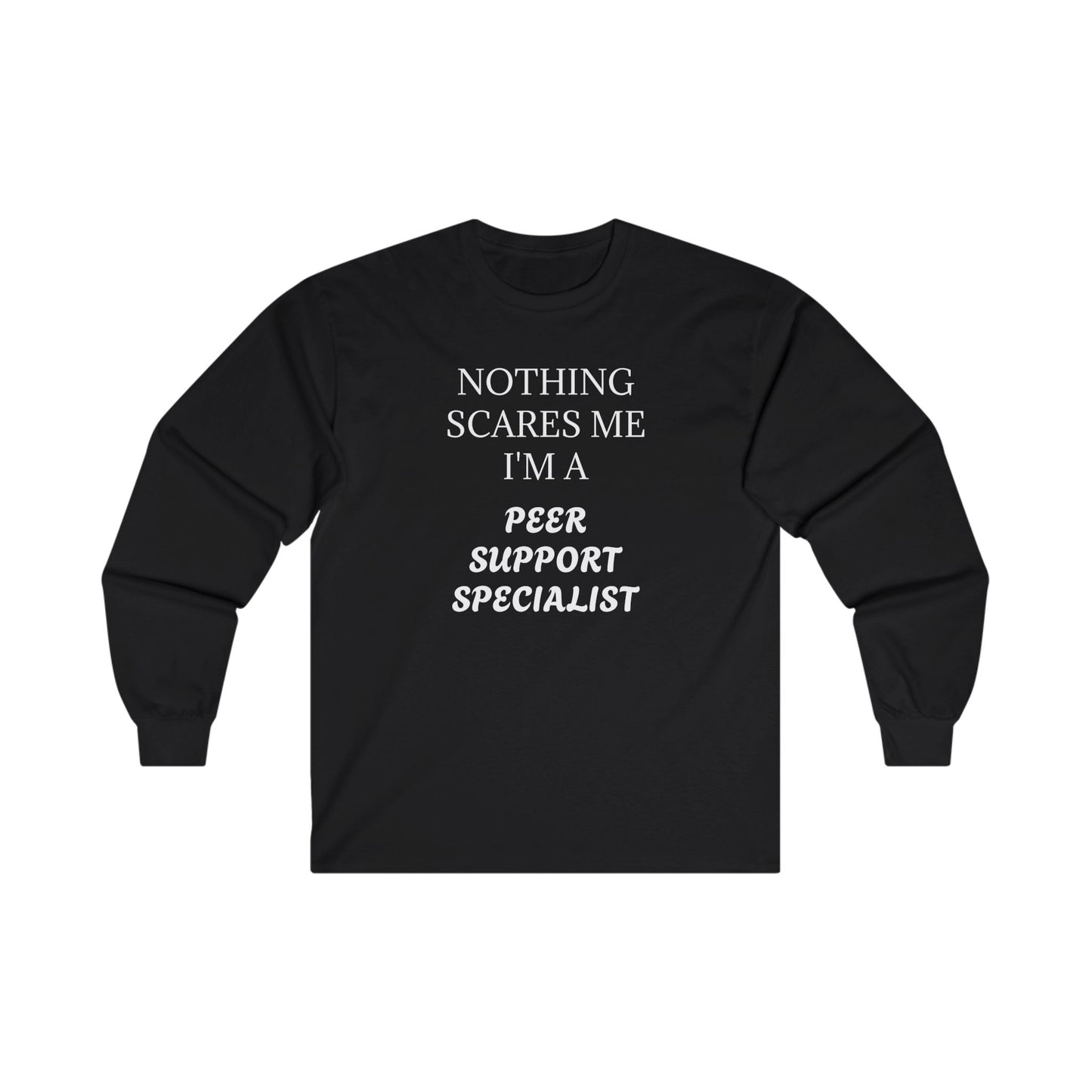 Peer Support Specialist Long Sleeve Tee - Motivational Apparel for Helpers