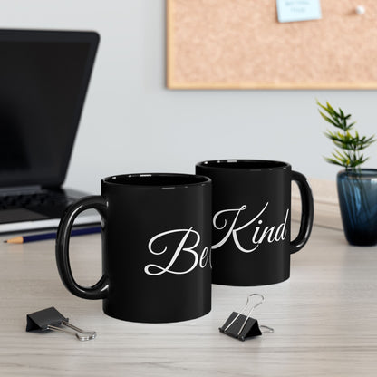 Be Kind  Mug (11oz)