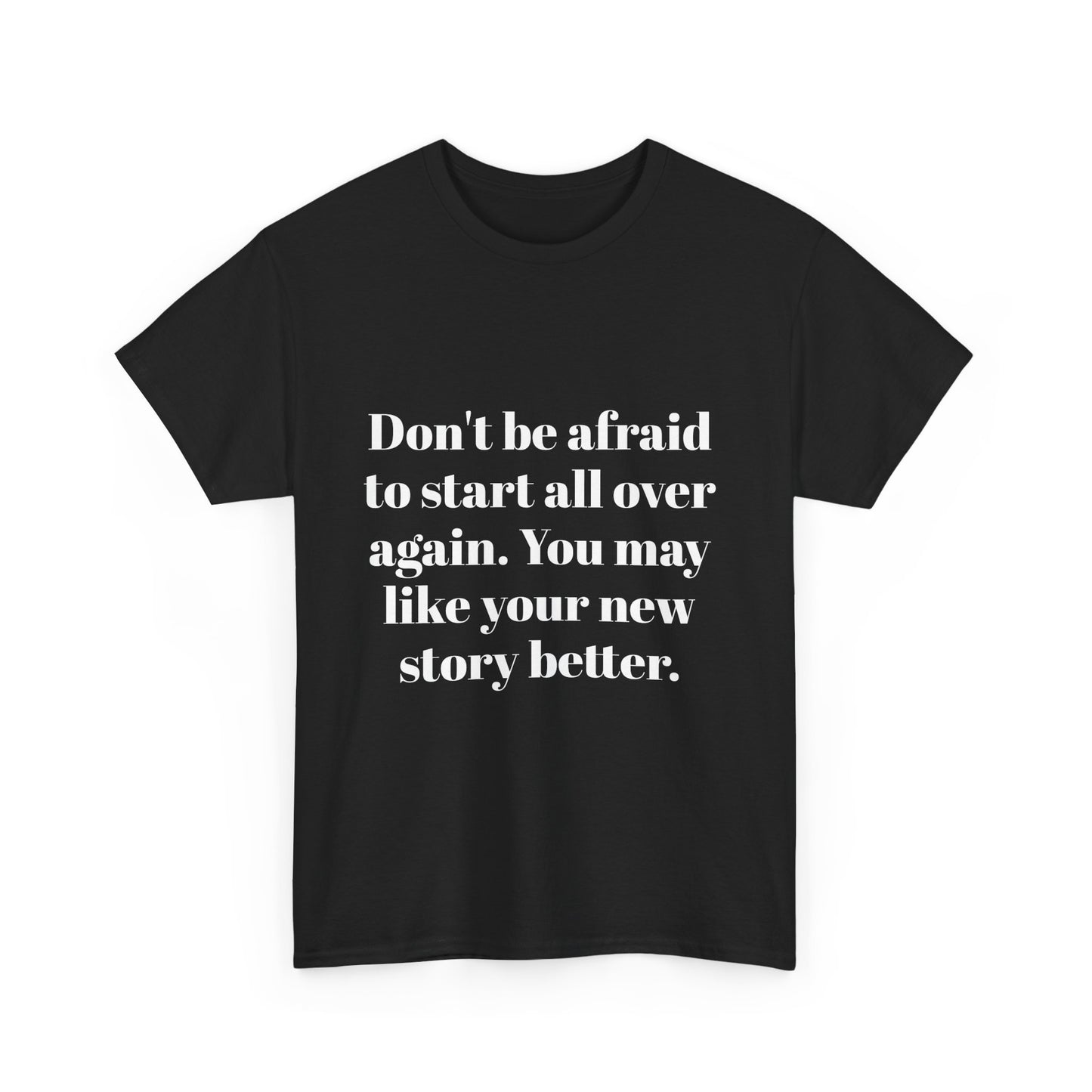 Don't be afraid - Unisex Heavy Cotton Tee