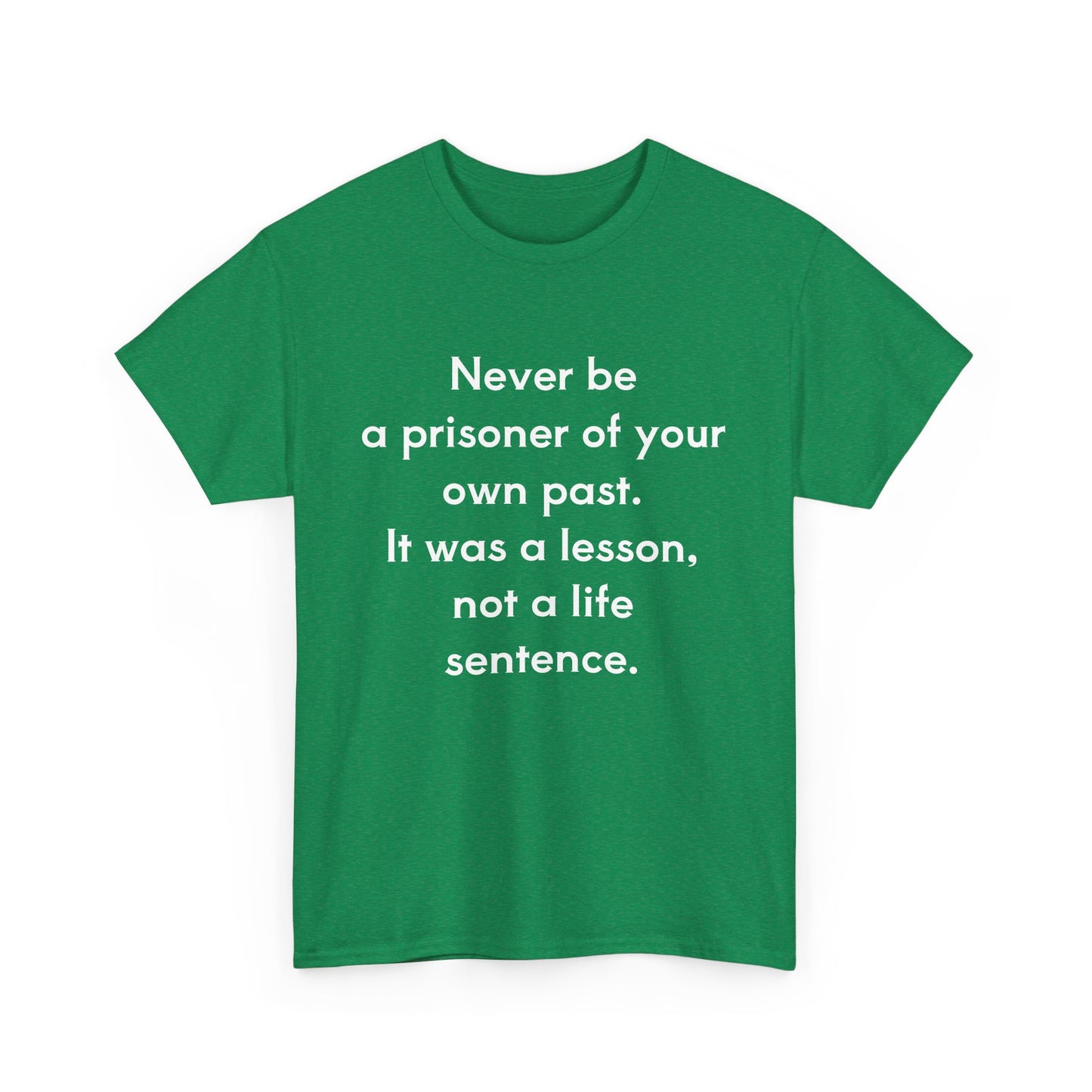 Not a life sentence  Unisex Cotton Tee