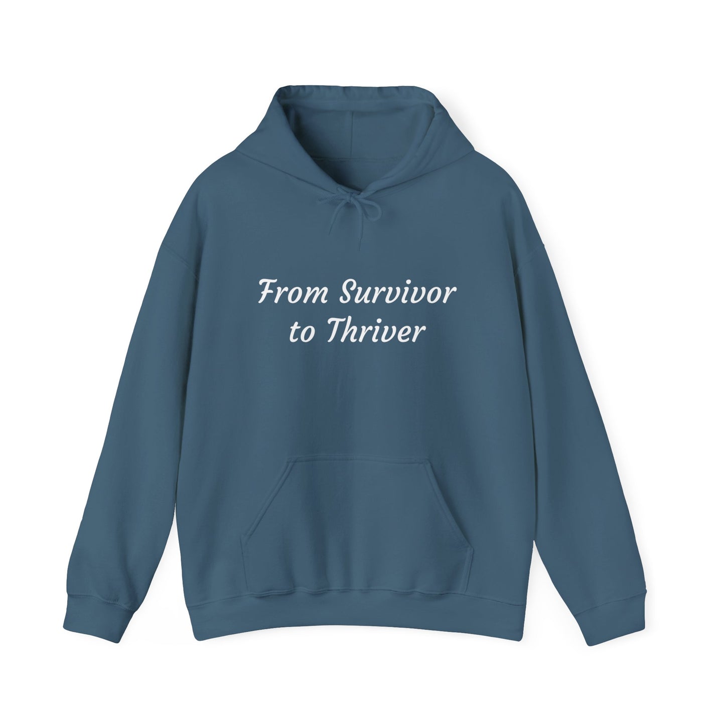 From Survivor to Thriver Unisex Heavy Blend™ Hooded Sweatshirt