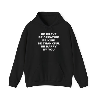 Be Brave -Unisex Heavy Blend™ Hooded Sweatshirt