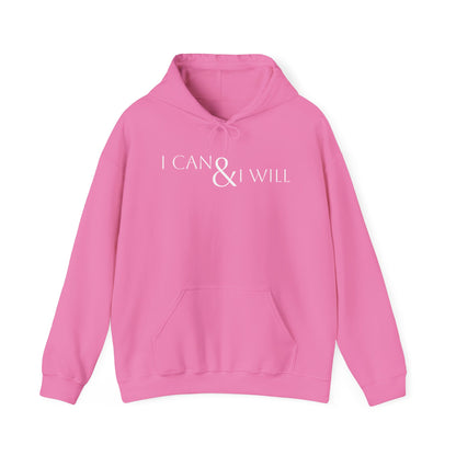 I Can & I Will - Unisex Heavy Blend™ Hooded Sweatshirt