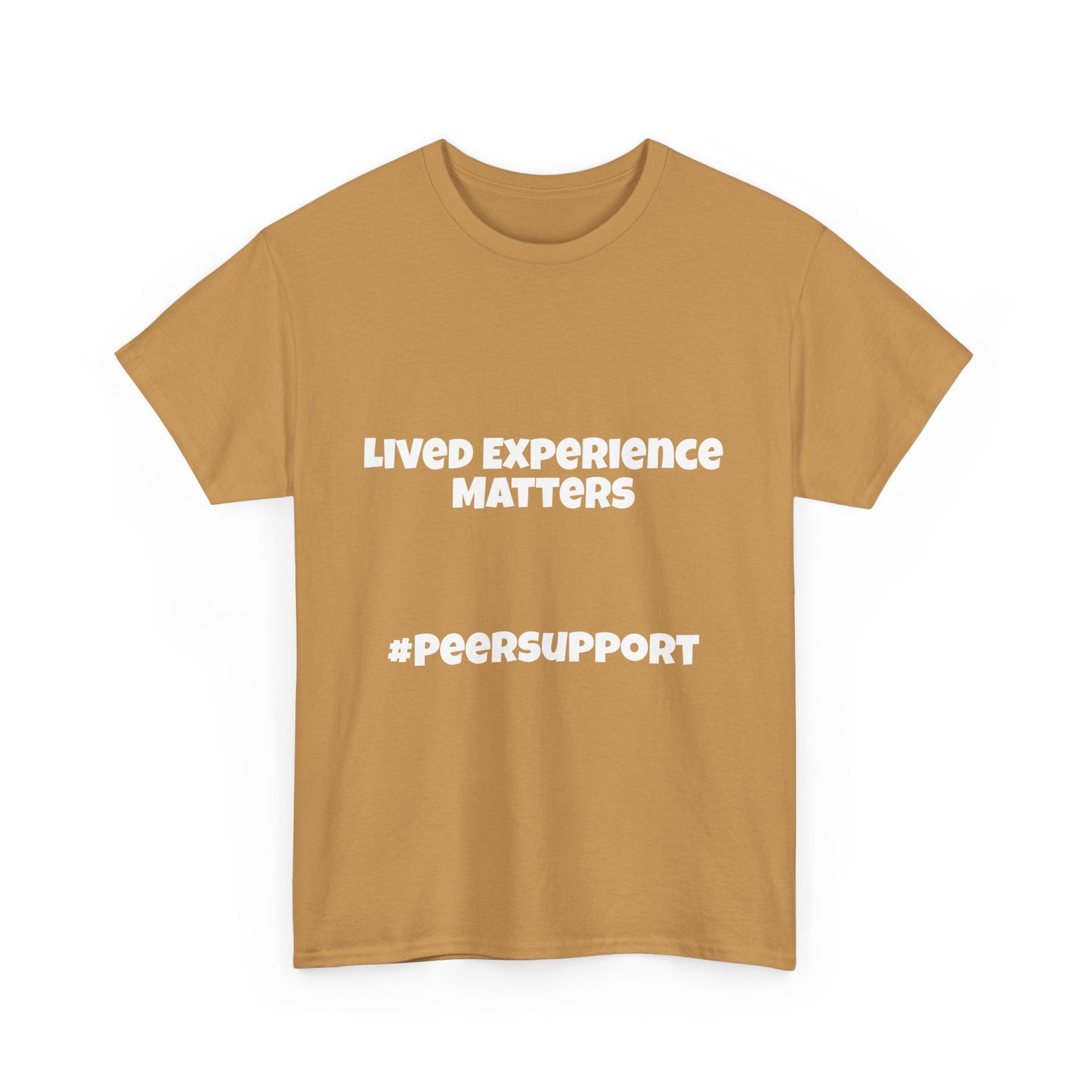 Lived Experience Matters - Unisex Heavy Cotton Tee