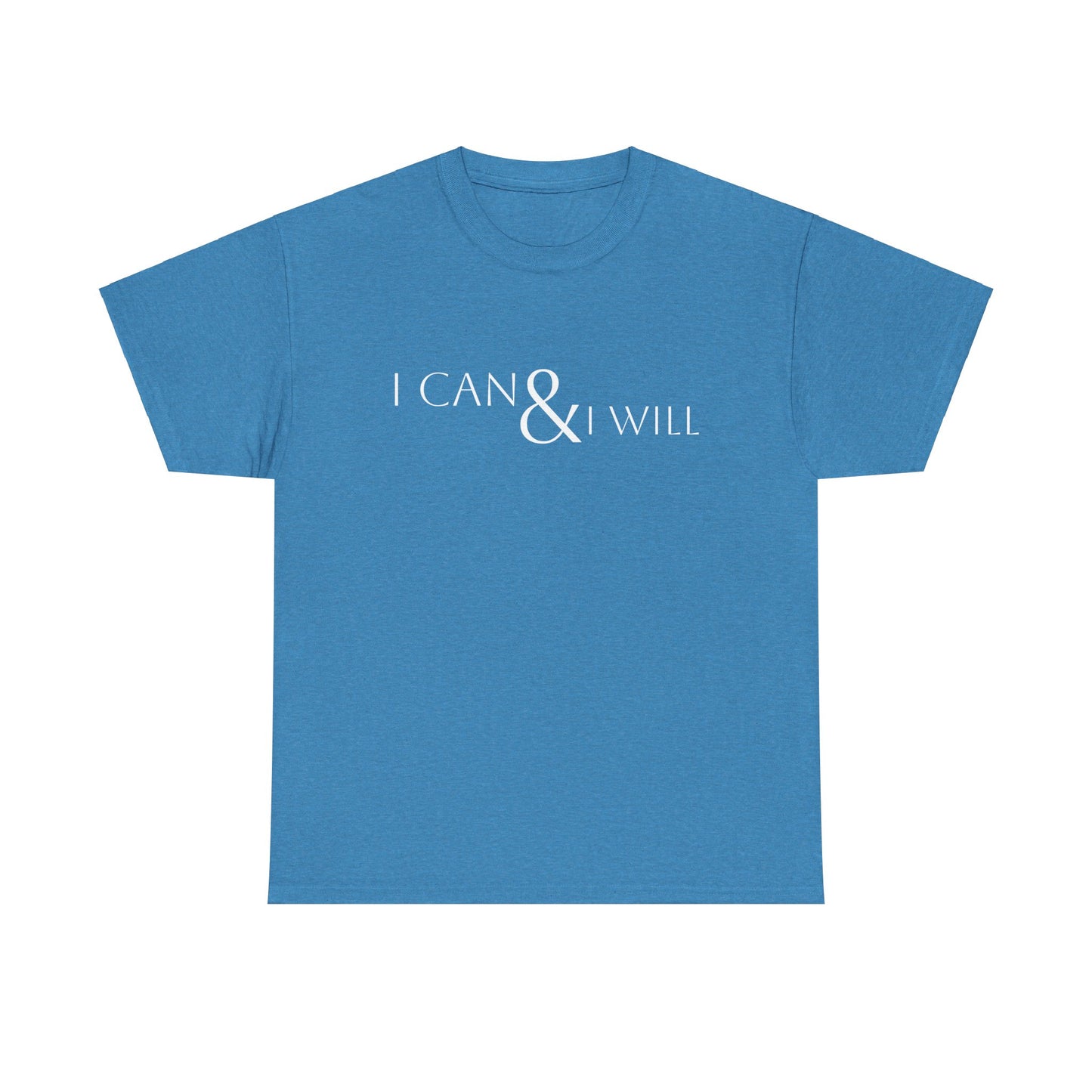 I CAN & I WILL - Unisex Heavy Cotton Tee