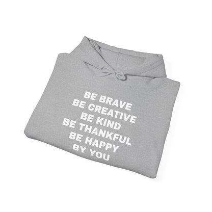 Be Brave -Unisex Heavy Blend™ Hooded Sweatshirt