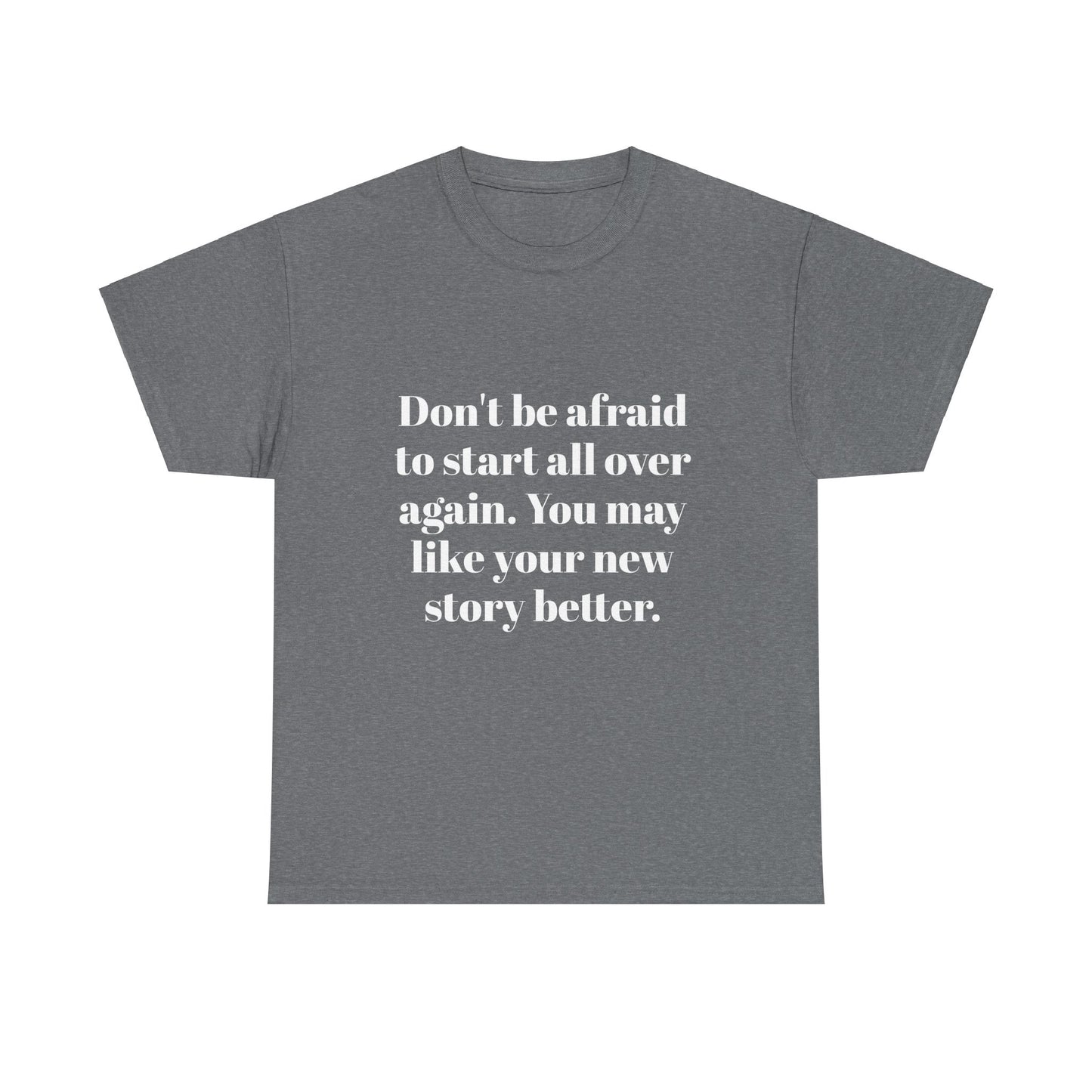 Don't be afraid - Unisex Heavy Cotton Tee