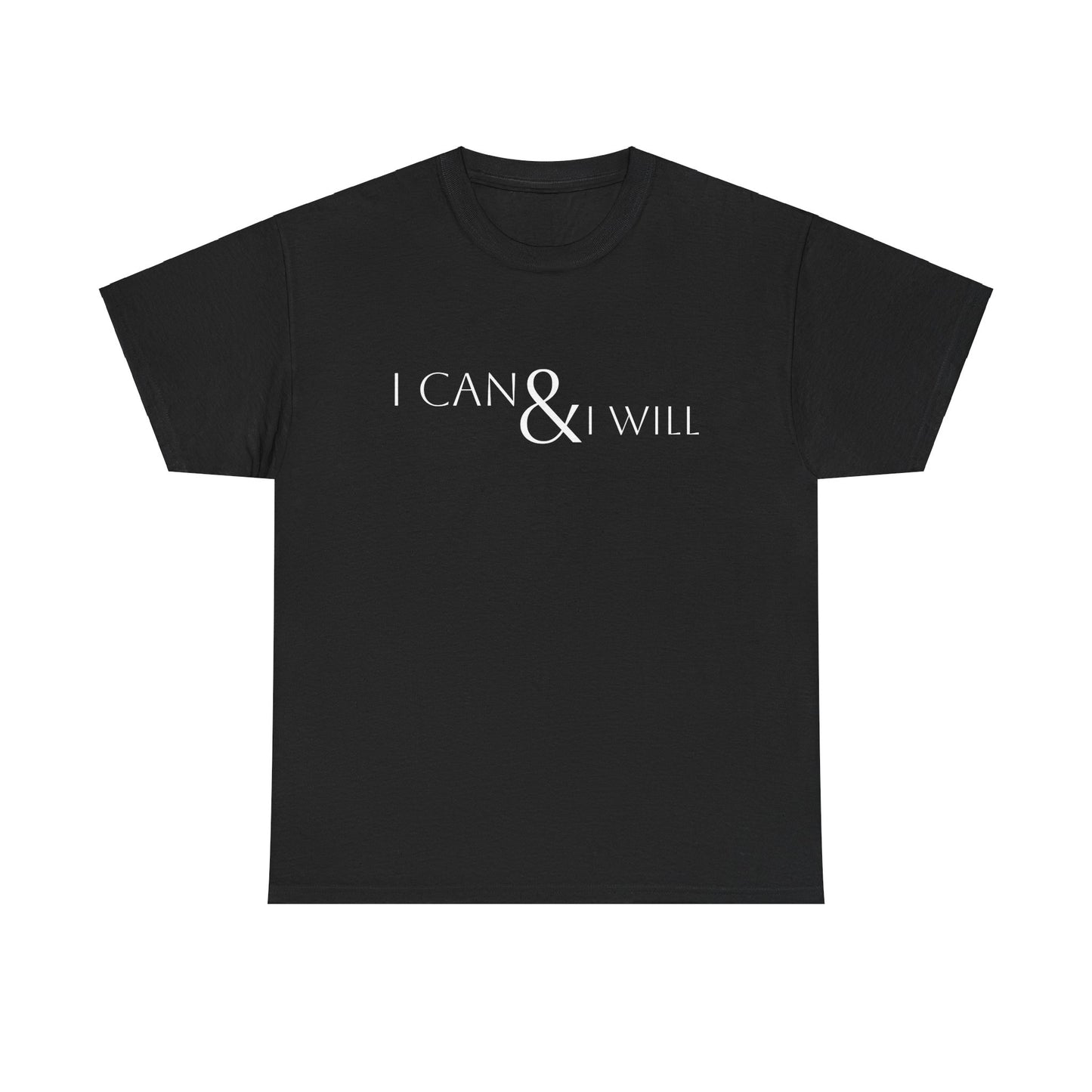 I CAN & I WILL - Unisex Heavy Cotton Tee