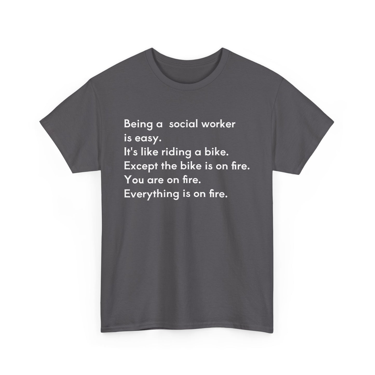 Being a Social Worker -unisex Heavy Cotton Tee