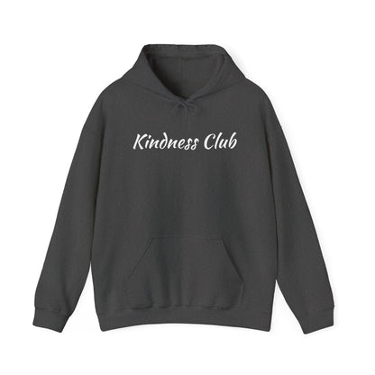 Kindness Club Unisex Hooded Sweatshirt - Cozy & Inspirational