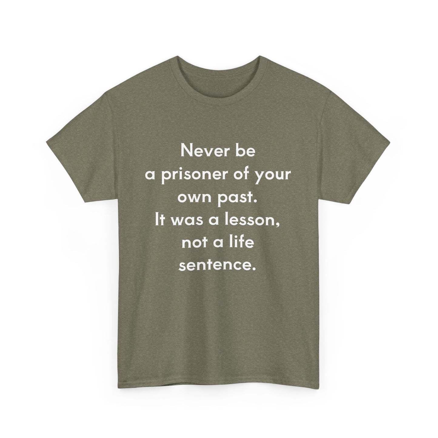 Not a life sentence  Unisex Cotton Tee