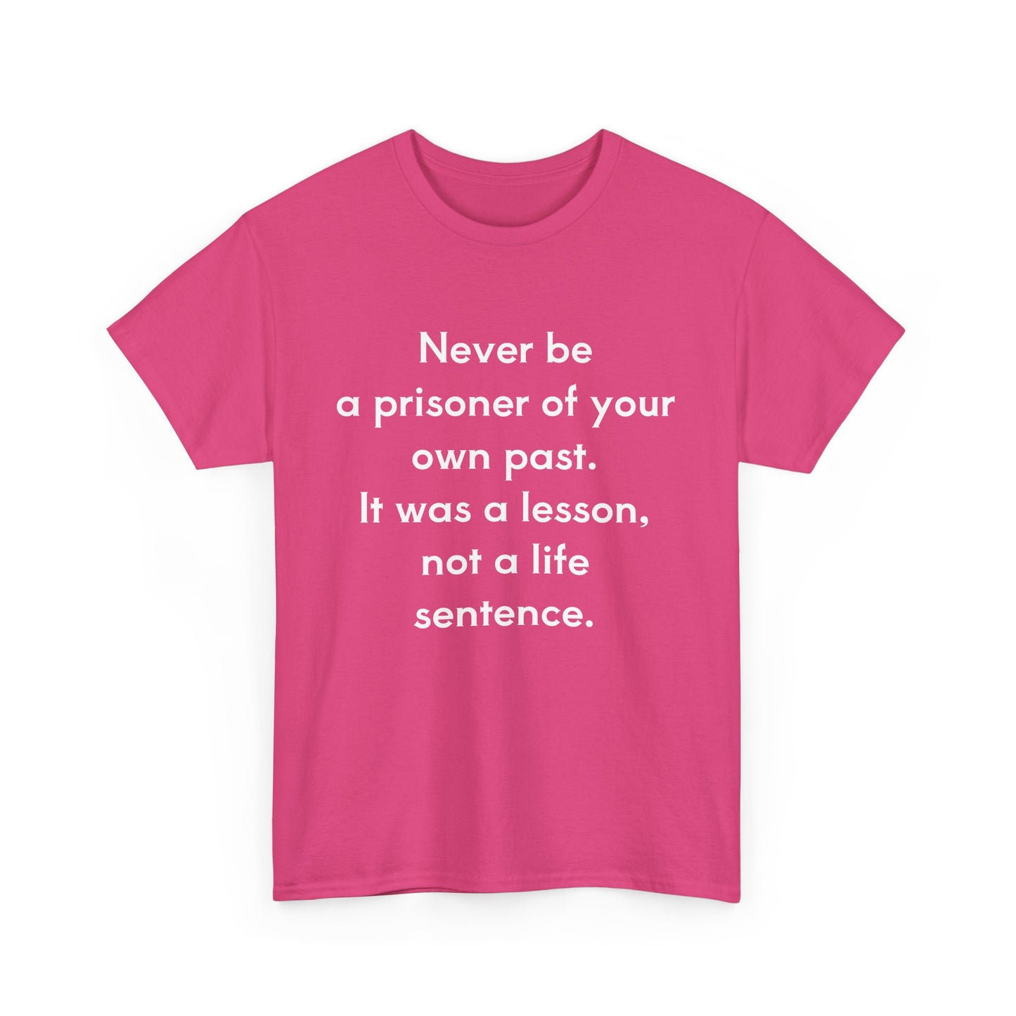 Not a life sentence  Unisex Cotton Tee